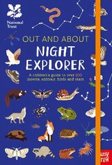 National Trust: Out and About Night Explorer: A children's guide to over 100 insects, animals, birds and stars цена и информация | Книги для подростков и молодежи | 220.lv