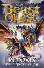 Beast Quest: Petorix the Winged Slicer: Special 24 цена и информация | Книги для подростков и молодежи | 220.lv