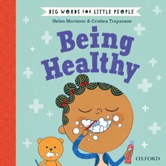 Big Words for Little People Being Healthy 1 цена и информация | Книги для подростков и молодежи | 220.lv