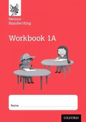 Nelson Handwriting: Year 1/Primary 2: Workbook 1A (pack of 10) cena un informācija | Grāmatas pusaudžiem un jauniešiem | 220.lv