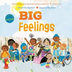 Big Feelings: From the New York Times bestselling creators of All Are Welcome цена и информация | Книги для подростков и молодежи | 220.lv