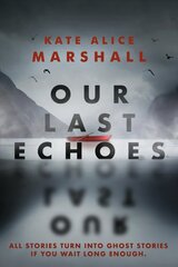 Our Last Echoes цена и информация | Книги для подростков  | 220.lv