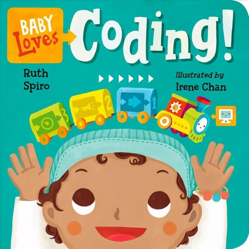 Baby Loves Coding! cena un informācija | Grāmatas pusaudžiem un jauniešiem | 220.lv