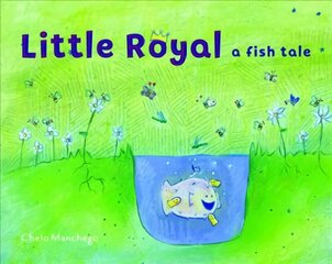 Little Royal: A Fish Tale цена и информация | Книги для подростков и молодежи | 220.lv