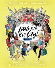Little Kid, Big City London: Pick Your Own Path Through London! цена и информация | Книги для подростков  | 220.lv
