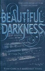 Beautiful Darkness (Book 2) 2nd edition cena un informācija | Grāmatas pusaudžiem un jauniešiem | 220.lv