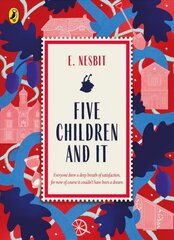 Five Children and It цена и информация | Книги для подростков и молодежи | 220.lv