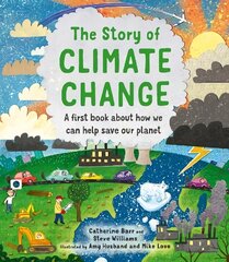 Story of Climate Change cena un informācija | Grāmatas pusaudžiem un jauniešiem | 220.lv
