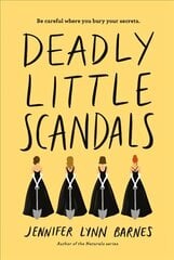 Deadly Little Scandals цена и информация | Книги для подростков и молодежи | 220.lv