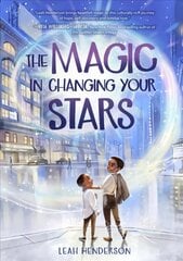 Magic in Changing Your Stars цена и информация | Книги для подростков  | 220.lv