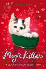 Magic Kitten: A Christmas Surprise 4th edition cena un informācija | Grāmatas pusaudžiem un jauniešiem | 220.lv