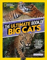 Ultimate Book of Big Cats цена и информация | Книги для подростков  | 220.lv