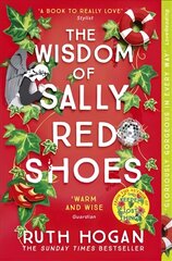 Wisdom of Sally Red Shoes: from the author of The Keeper of Lost Things cena un informācija | Fantāzija, fantastikas grāmatas | 220.lv