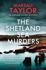 Shetland Sea Murders: A gripping and chilling murder mystery cena un informācija | Fantāzija, fantastikas grāmatas | 220.lv