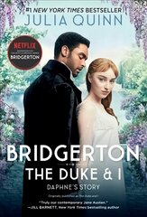 Bridgerton: The Duke And I [TV Tie-In] cena un informācija | Fantāzija, fantastikas grāmatas | 220.lv