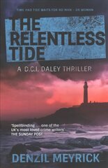 Relentless Tide: A D.C.I. Daley Thriller cena un informācija | Fantāzija, fantastikas grāmatas | 220.lv