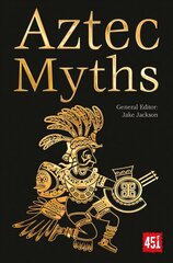 Aztec Myths New edition cena un informācija | Enciklopēdijas, uzziņu literatūra | 220.lv