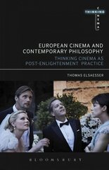 European Cinema and Continental Philosophy: Film As Thought Experiment цена и информация | Книги об искусстве | 220.lv
