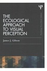 Ecological Approach to Visual Perception: Classic Edition Classic ed цена и информация | Книги по социальным наукам | 220.lv