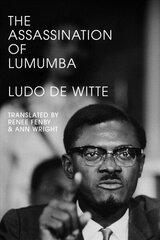 Assassination of Lumumba цена и информация | Книги по социальным наукам | 220.lv