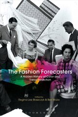 Fashion Forecasters: A Hidden History of Color and Trend Prediction cena un informācija | Mākslas grāmatas | 220.lv