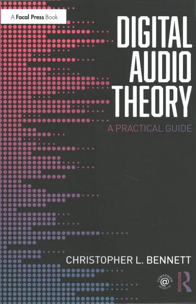 Digital Audio Theory: A Practical Guide cena un informācija | Mākslas grāmatas | 220.lv