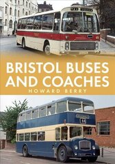 Bristol Buses and Coaches цена и информация | Путеводители, путешествия | 220.lv