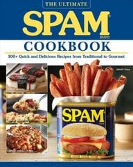 Ultimate Spam Cookbook: 100plus Quick and Delicious Recipes from Traditional to Gourmet цена и информация | Книги рецептов | 220.lv