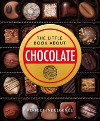 Little Book of Chocolate: Delicious, decadent, dark and delightful... цена и информация | Книги рецептов | 220.lv