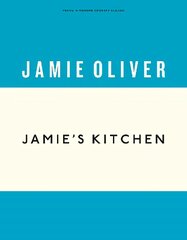 Jamie's Kitchen cena un informācija | Pavārgrāmatas | 220.lv