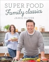 Super Food Family Classics цена и информация | Книги рецептов | 220.lv