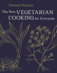 New Vegetarian Cooking for Everyone: [A Cookbook] Revised edition cena un informācija | Pavārgrāmatas | 220.lv