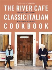 River Cafe Classic Italian Cookbook цена и информация | Книги рецептов | 220.lv