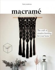 Macrame: The Craft of Creative Knotting Paperback цена и информация | Книги об искусстве | 220.lv