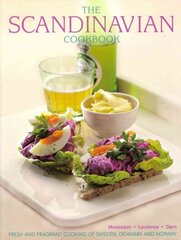 Scandinavian Cookbook: Fresh and Fragrant Cooking of Sweden, Denmark and Norway цена и информация | Книги рецептов | 220.lv