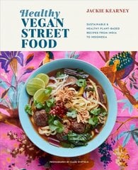 Healthy Vegan Street Food: Sustainable & Healthy Plant-Based Recipes from India to Indonesia цена и информация | Книги рецептов | 220.lv