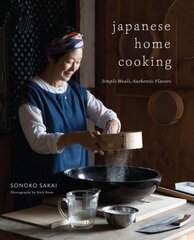 Japanese Home Cooking: Simple Meals, Authentic Flavors цена и информация | Книги рецептов | 220.lv