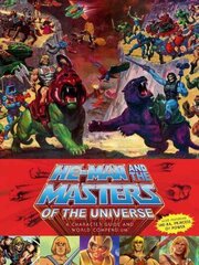 He-man And The Masters Of The Universe: A Character Guide and World Compendium cena un informācija | Mākslas grāmatas | 220.lv