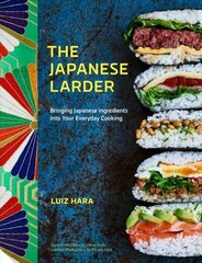 Japanese Larder: Bringing Japanese Ingredients into Your Everyday Cooking цена и информация | Книги рецептов | 220.lv