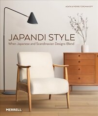 Japandi Style: When Japanese and Scandinavian Designs Blend цена и информация | Книги об искусстве | 220.lv