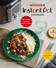 Modern Instant Pot (R) Cookbook: 101 Recipes for Your Multi-Cooker cena un informācija | Pavārgrāmatas | 220.lv