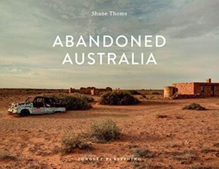 Abandoned Australia cena un informācija | Ceļojumu apraksti, ceļveži | 220.lv