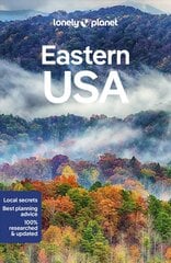 Lonely Planet Eastern USA 6th edition cena un informācija | Ceļojumu apraksti, ceļveži | 220.lv