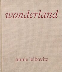 Annie Leibovitz, Wonderland цена и информация | Книги по фотографии | 220.lv