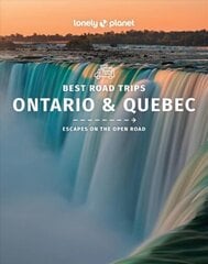 Lonely Planet Best Road Trips Ontario & Quebec 1 цена и информация | Путеводители, путешествия | 220.lv