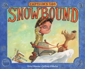 Captain's Log: Snowbound cena un informācija | Grāmatas pusaudžiem un jauniešiem | 220.lv