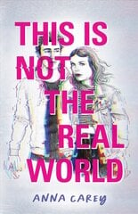This Is Not the Real World цена и информация | Книги для подростков и молодежи | 220.lv