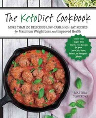 KetoDiet Cookbook: More Than 150 Delicious Low-Carb, High-Fat Recipes for Maximum Weight Loss and Improved Health цена и информация | Книги рецептов | 220.lv