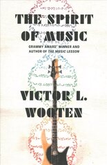 Spirit of Music: The Lesson Continues цена и информация | Книги об искусстве | 220.lv