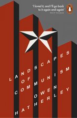 Landscapes of Communism: A History Through Buildings цена и информация | Книги по архитектуре | 220.lv